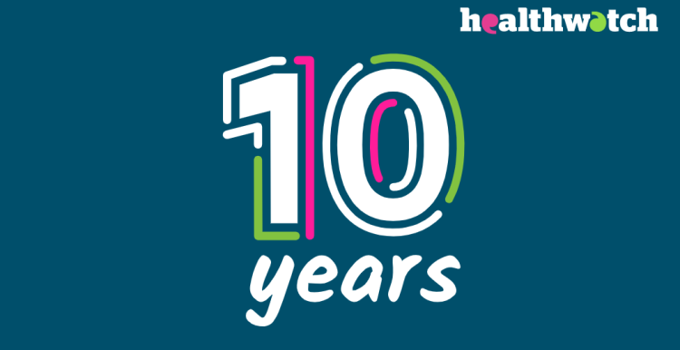 HEALTHWATCH 10 YEAR ANNIVERSARY