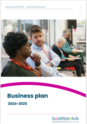 Picture of report front cover - Healthwatch Wandsworth Business Plan 2024 - 5